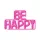 Neon PLEXI LED BE HAPPY pink NNE10 Neolia LED Világítás-5900495064127 1 kép